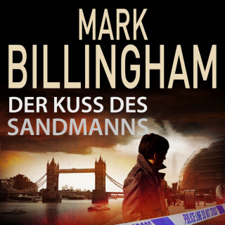 Mark Billingham: Der Kuss des Sandmanns