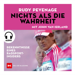 Rudy Pevenage, John van Ierland: Nichts als die Wahrheit