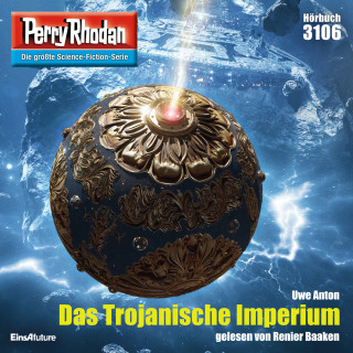 Uwe Anton: Perry Rhodan 3106: Das Trojanische Imperium