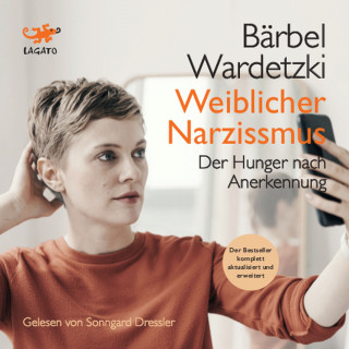 Bärbel Wardetzki: Weiblicher Narzissmus