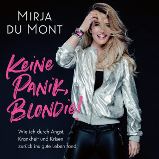 Mirja du Mont: Keine Panik, Blondie