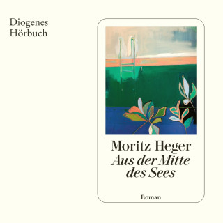 Moritz Heger: Aus der Mitte des Sees
