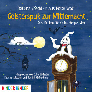 Bettina Göschl, Klaus-Peter Wolf: Geisterspuk zur Mitternacht