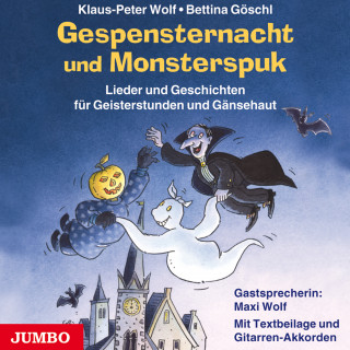 Klaus-Peter Wolf, Bettina Göschl: Gespensternacht und Monsterspuk