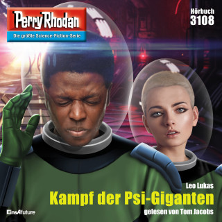 Leo Lukas: Perry Rhodan 3108: Kampf der Psi-Giganten