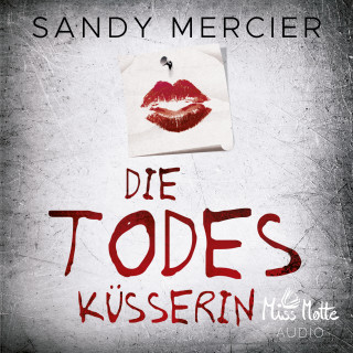 Sandy Mercier: Die Todesküsserin