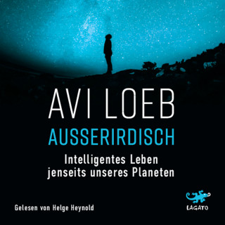 Avi Loeb: Außerirdisch