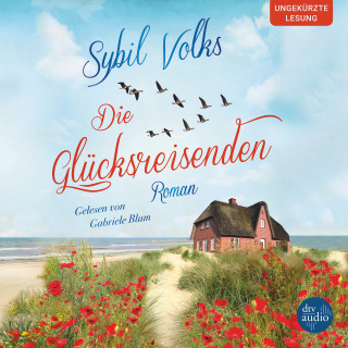 Sybil Volks: Die Glücksreisenden
