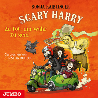 Sonja Kaibliner: Scary Harry. Zu tot, um wahr zu sein [Band 8]