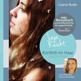 Leja Reicht: Konfetti im Haar