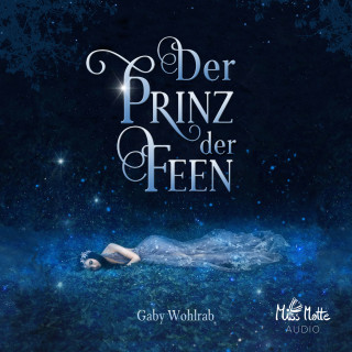 Gaby Wohlrab: Der Prinz der Feen