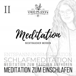 Christiane M. Heyn: Meditation Nichtraucher werden - Meditation II - Meditation zum Einschlafen