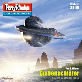 Arndt Ellmer: Perry Rhodan 3109: Siebenschläfer