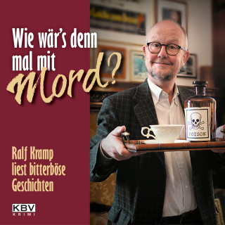 Ralf Kramp: Wie wär's denn mal mit Mord?