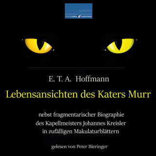 E.T.A. Hoffmann: Lebensansichten des Katers Murr: