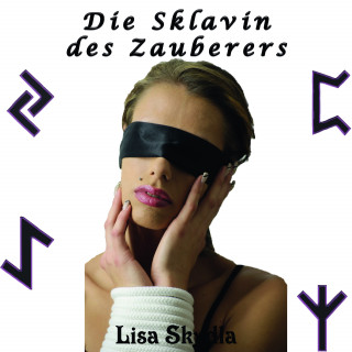 Lisa Skydla: Sklavin des Zauberers