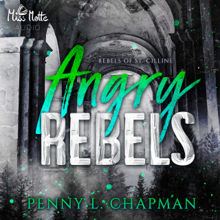 Penny L. Chapman: Angry Rebels