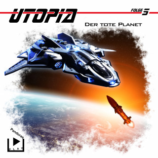 Marcus Meisenberg: Utopia 5 - Der tote Planet