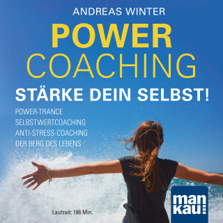 Andreas Winter: PowerCoaching. Stärke dein Selbst!