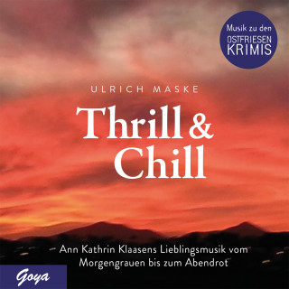 Ulrich Maske: Thrill & Chill