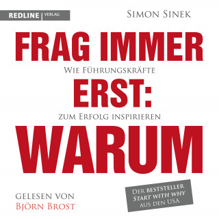 Simon Sinek: Frag immer erst: warum