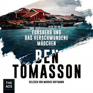 Ben Tomasson: Forsberg und das verschwundene Mädchen