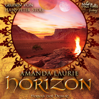 Amanda Laurie: Horizon. Fernab der Heimat