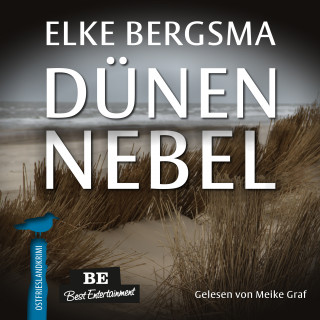 Elke Bergsma: Dünennebel - Ostfrieslandkrimi
