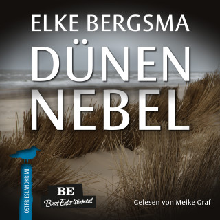 Elke Bergsma: Dünennebel - Ostfrieslandkrimi
