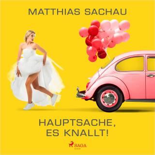 Mathias Sachau: Hauptsache, es knallt!