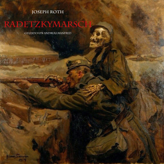 Joseph Roth: Radetzkymarsch