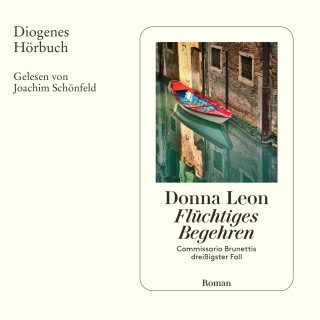 Donna Leon: Flüchtiges Begehren