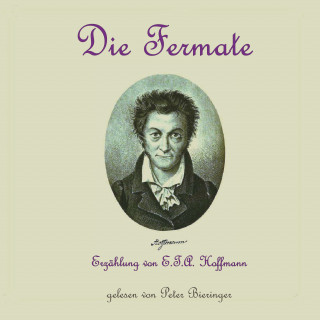 E.T.A. Hoffmann: Die Fermate