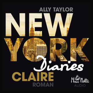 Ally Taylor: NEW YORK DIARIES - Claire