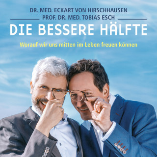 Eckart von Hirschhausen, Tobias Esch: Die bessere Hälfte