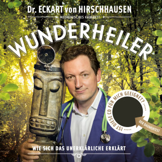 Eckart von Hirschhausen: Wunderheiler