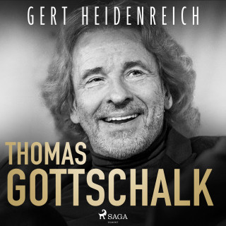 Gert Heidenreich: Thomas Gottschalk