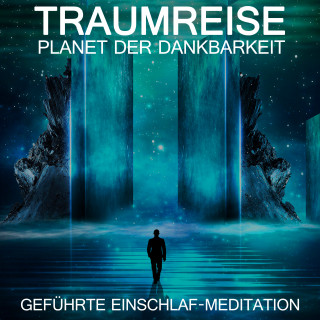 Raphael Kempermann: Planet der Dankbarkeit - Traumreise