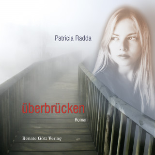 Patricia Radda: überbrücken