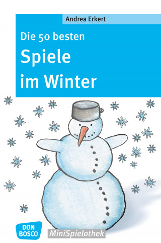 Andrea Erkert: Die 50 besten Spiele im Winter - eBook