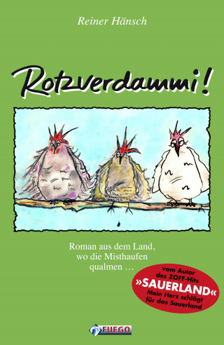 Reiner Hänsch: Rotzverdammi!