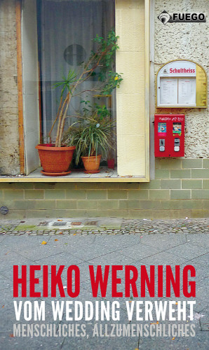 Heiko Werning: Vom Wedding verweht