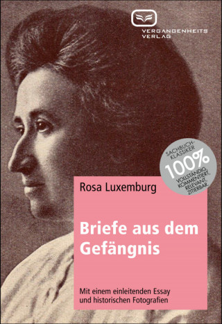 Rosa Luxemburg: Briefe aus dem Gefängnis