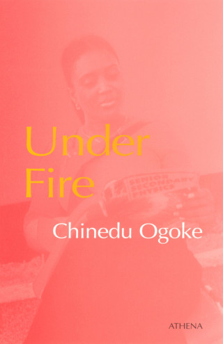 Chinedu Ogoke: Under Fire