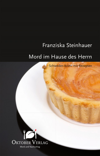 Franziska Steinhauer: Mord im Hause des Herrn