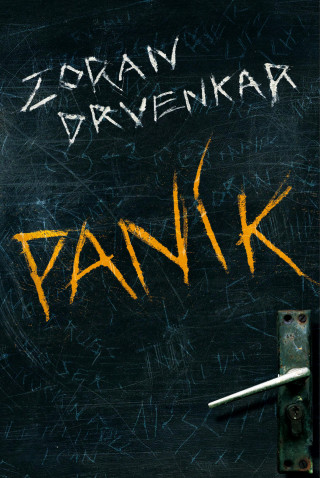 Zoran Drvenkar: Panik