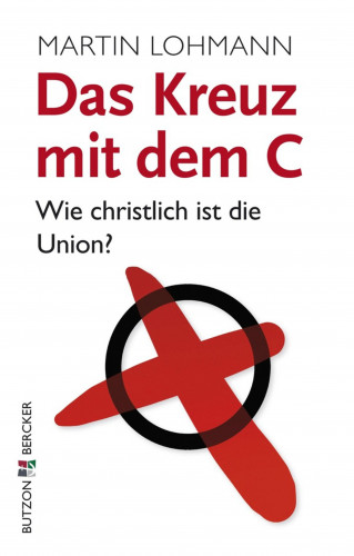 Martin Lohmann: Das Kreuz mit dem C