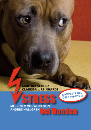 Martina Scholz, Clarissa v. Reinhardt: Stress bei Hunden