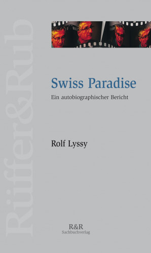 Rolf Lyssy: Swiss Paradise