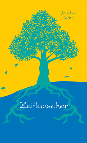 Markus Veith: Zeitlauscher